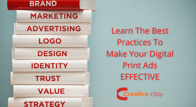 Creative Clay UAE - Digital Print Ad Campaigns